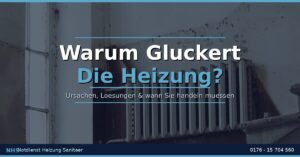 Warum Gluckert Die Heizung