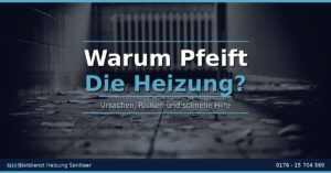 Warum Pfeift Die Heizung